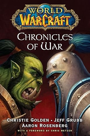 World of Warcraft: Chronicles of War